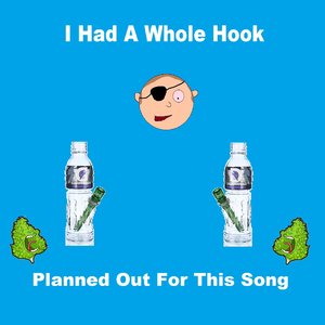 I Had a Whole Hook Planned out for This Song