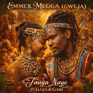 TAUYA NAYE (feat. Gaza & Gabs)