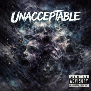 Unacceptable
