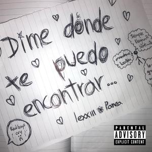 DIME DÓNDE TE PUEDO ENCONTRAR (feat. Panea)