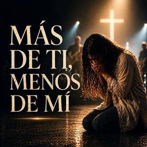 Más De Ti, Menos De Mí