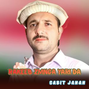 Rakeeb Zmnga Yari Da