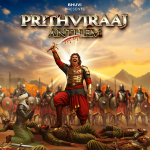 Prithviraaj Anthem
