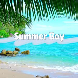 中国BOY-Summer Boy (Remix)（湖底老蘑菇 remix）