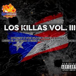 LOS KILLAS VOL.III (feat. Brian Campos & Flow Elegancia)