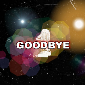 Goodbye