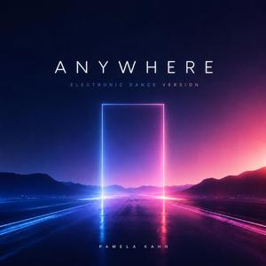 Anywhere (Electronic Version)