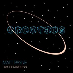 Orbiting (feat. Dominiquinn)