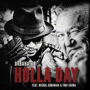 Holla Day (feat. Toni Sauna & Michal Urbaniak)