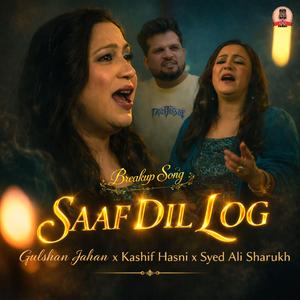 Saaf Dil Log (feat. Kashif Hasni & Syed Ali Sharukh)