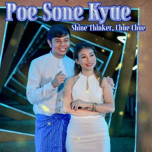Poe Sone Kyue