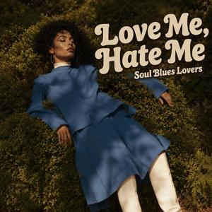 Love Me, Hate Me