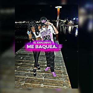Me Baquea