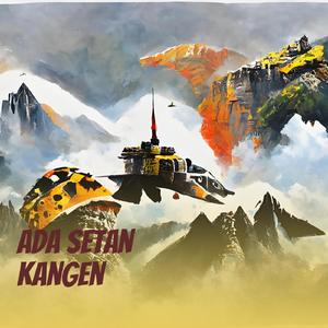 Ada Setan Kangen