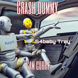 CRASH DUMMY (feat. 54 Baby Trey)