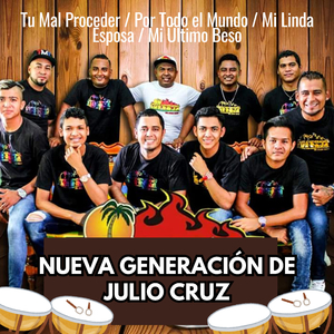 Tu Mal Proceder / Por Todo el Mundo / Mi Linda Esposa / Mi Último Beso