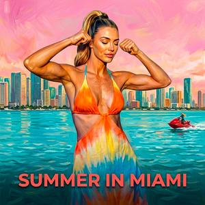 Summer in Miami