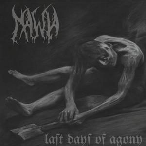 The last days of agony