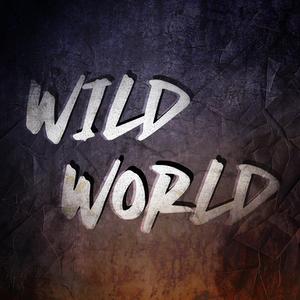 Wild World (Epic Version)
