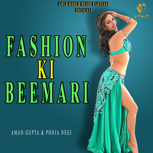 Fashion Ki Beemari