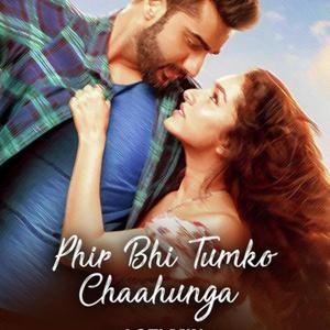 Main phir bhi tumko chaahunga