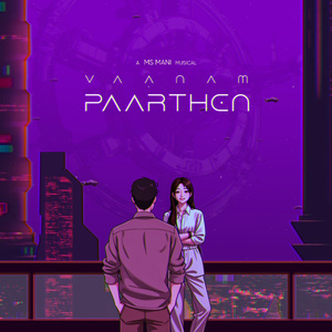 VAANAM PAARTHEN