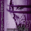 Slyzwicked - Certified (Remix) [feat. Bukshot & JP Tha Hustler]