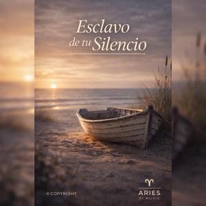 Esclavo de tu Silencio