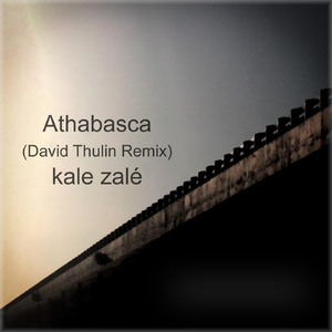 Athabasca (David Thulin Remix)