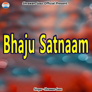 Bhaju Satnaam