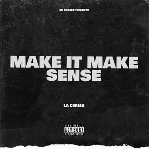 Make It Make Sense