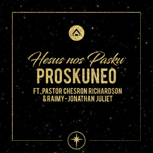 Hesus Nos Pasku (feat. Raimy Jonathan Juliet & Pastor Chesron Richardson)