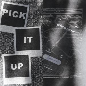 PICK IT UP (feat. ikonik)