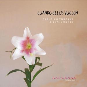 Cuando Ellos Vuelen (Remasterizado)