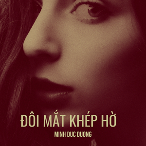 Đôi Mắt Khép Hờ