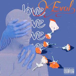 E.V.O.L（feat.LI9HT）(PROD.Slide)