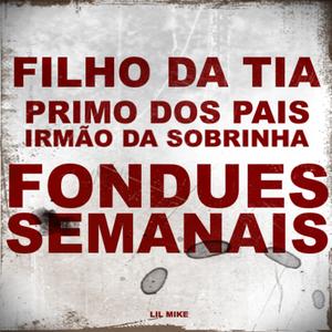 Fondues Semanais