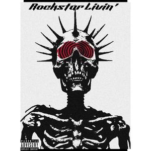 Rockstar Livin'