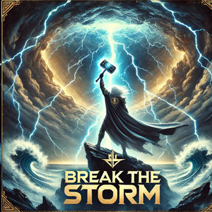 Break the Storm