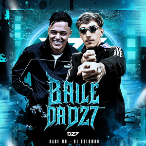 BAILE DA DZ7