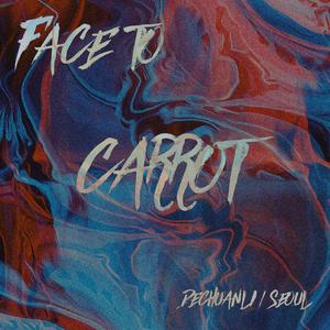 Face to carrot（prod.by Nigh7$）