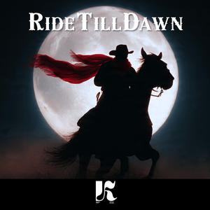 ขี่จนฟ้าสาง