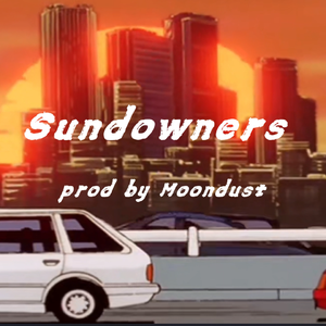 【Free】"Sundowners"||Chill&Lofi BEAT