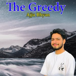 The Greedy
