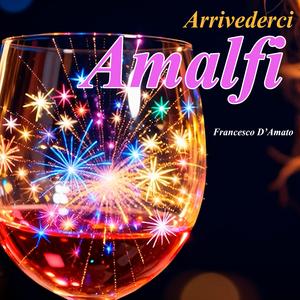 Arrivederci Amalfi