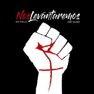 Nos Levantaremos (feat. Abby Valdez)