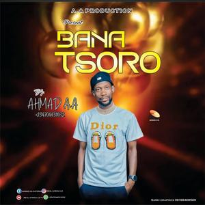 BANA TSORO
