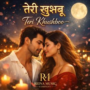 Teri Khushboo(तेरी-खुशबू)