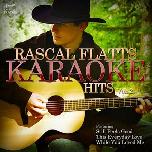 Me and My Gang (In the Style of Rascal Flatts) [Karaoke Version]