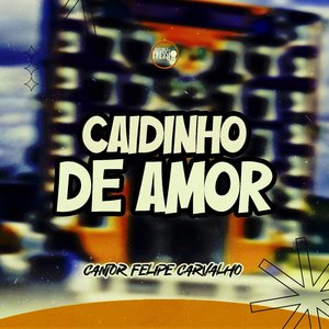 Caidinho de Amor